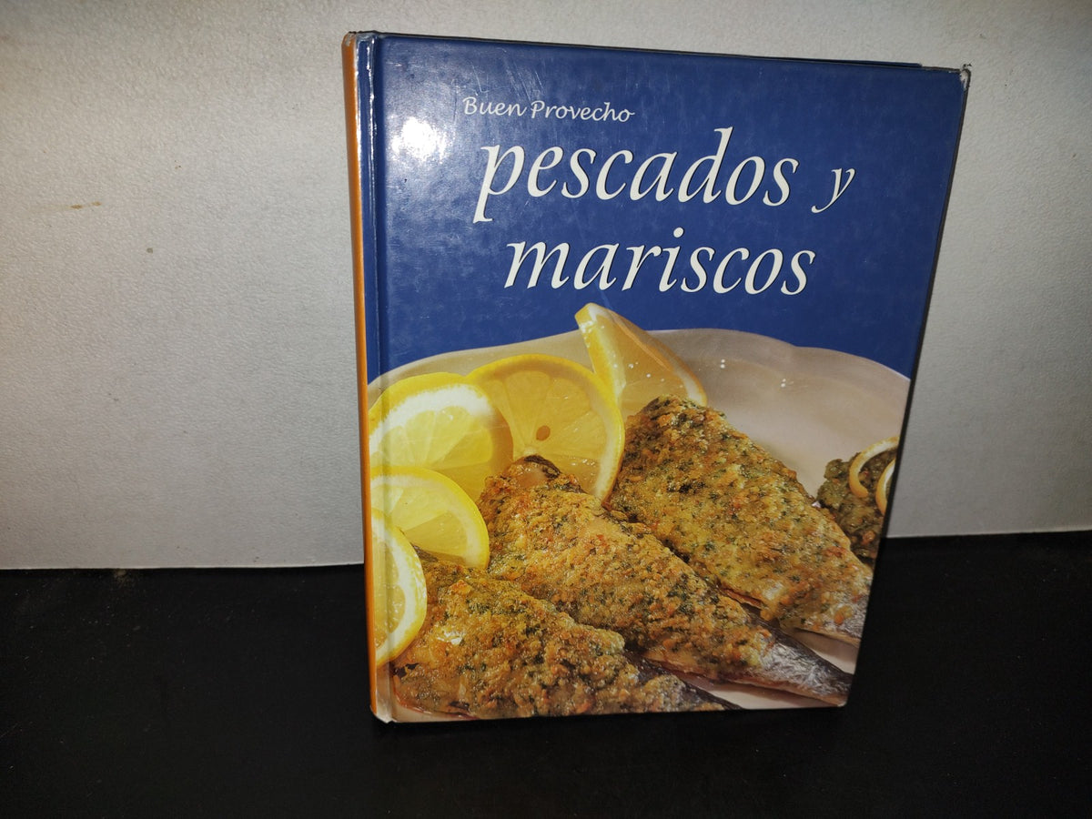197- Buen Provecho. Pescados Y Mariscos - Carol Tennant. 2003 Parragon
