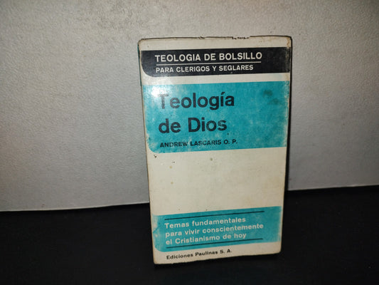197- Teología De Dios - Andrew Lascaris, O. P. - Ediciones Paulinas, Primera Edición, 1972