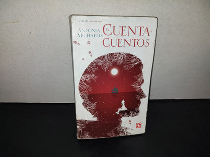 197- El Cuentacuentos - Antonia Michaelis - Fondo De Cultura Económica