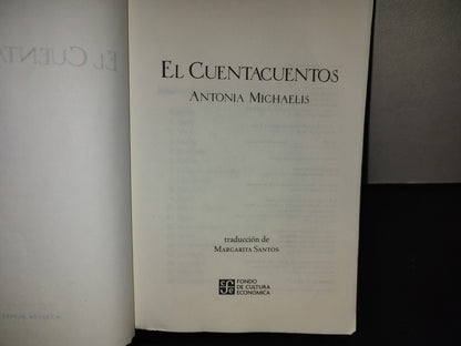 197- El Cuentacuentos - Antonia Michaelis - Fondo De Cultura Económica