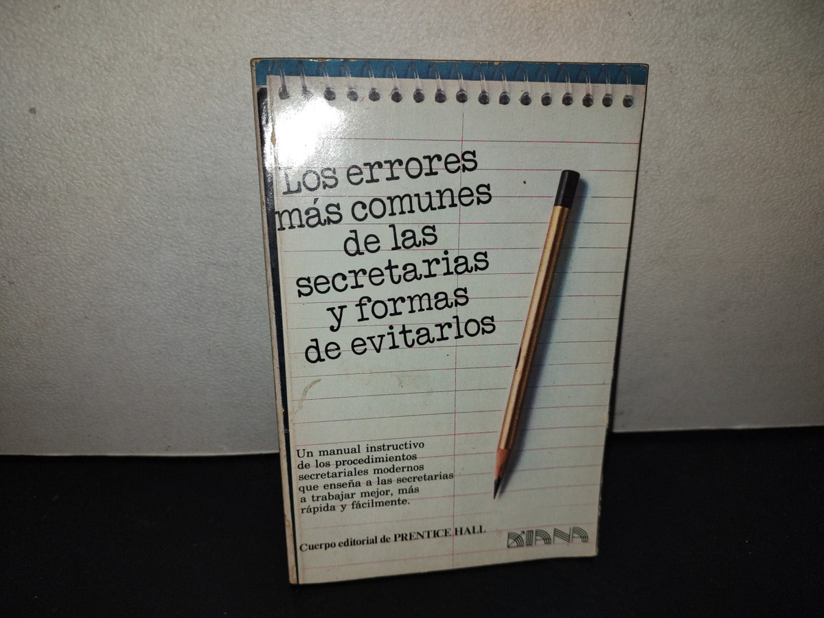 197- Los Errores Más Comunes De Las Secretarias Y Formas De Evitarlos. Cuerpo Editorial De Prentice