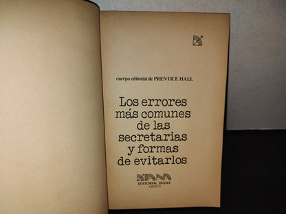 197- Los Errores Más Comunes De Las Secretarias Y Formas De Evitarlos. Cuerpo Editorial De Prentice