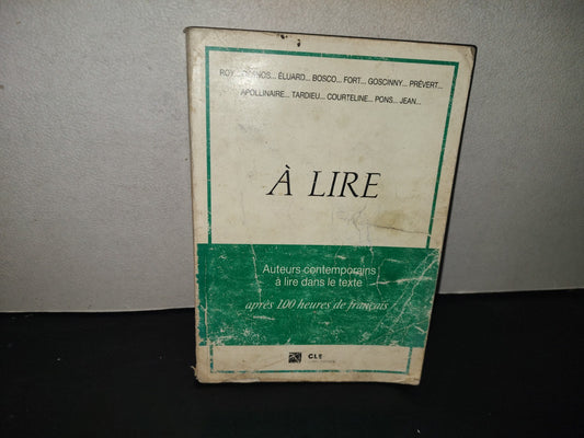 199- À Lire Après 100 Heures De Français - Cle International, 1989