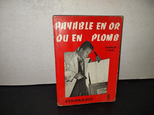 199- Payable En Or Ou En Plomb - Georges Vidal . Collection ”Feux Rouges”. Ferenczi - 1959