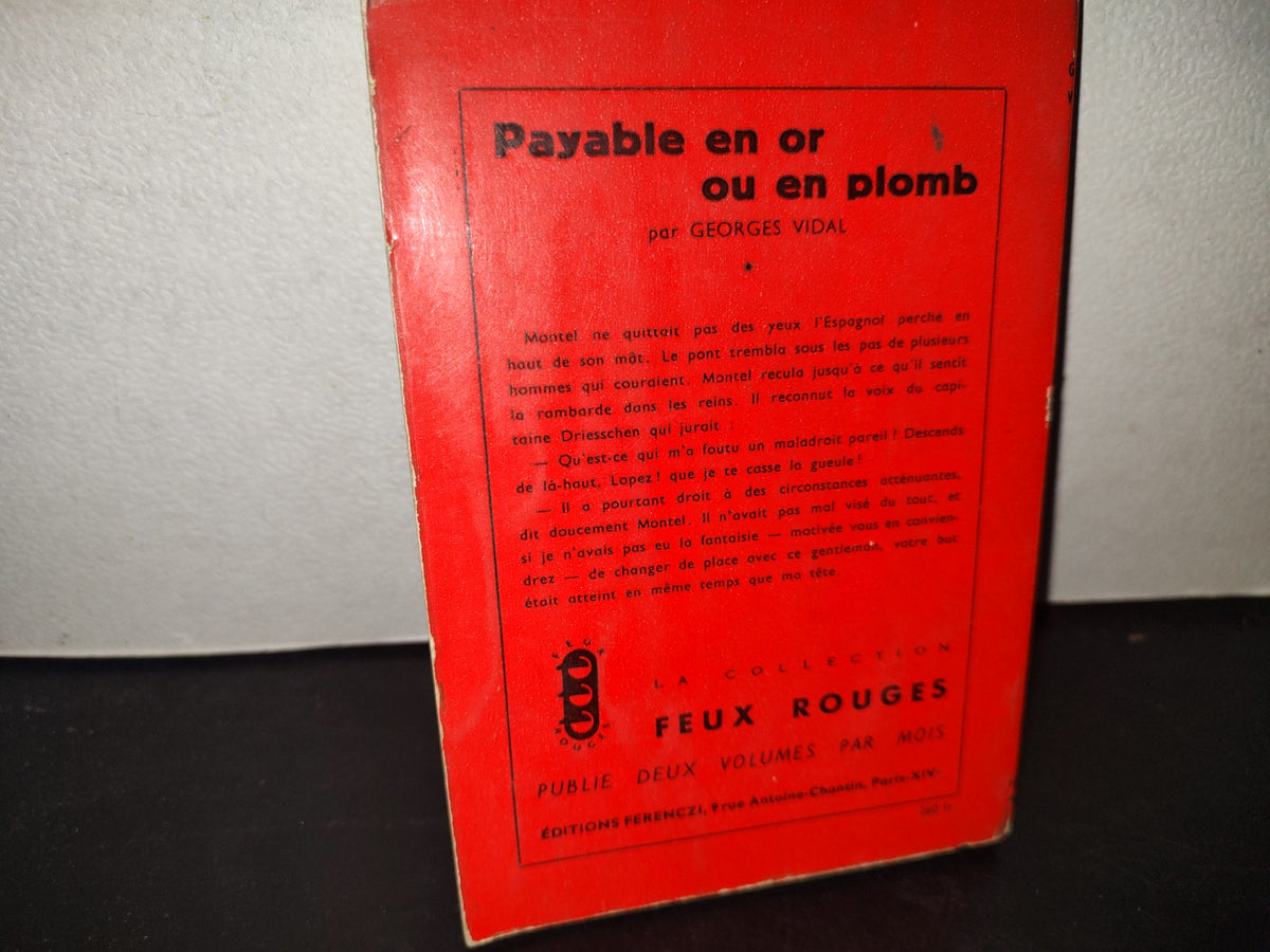 199- Payable En Or Ou En Plomb - Georges Vidal . Collection ”Feux Rouges”. Ferenczi - 1959