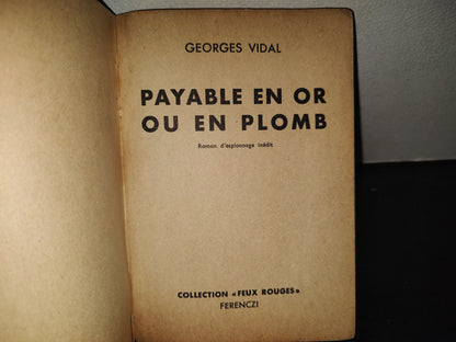 199- Payable En Or Ou En Plomb - Georges Vidal . Collection ”Feux Rouges”. Ferenczi - 1959