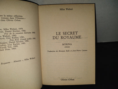 199- Le Secret Du Royaume. Myrina. Roman - Mika Waltari - 1983