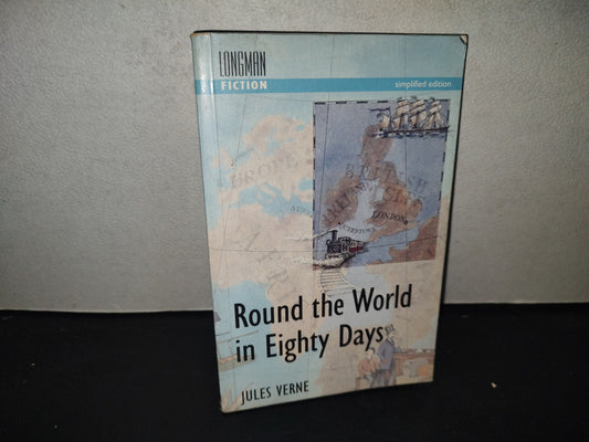 199- Round The World In Eighty Days Jules Verne This Edition First Published In Longman Fiction 1993