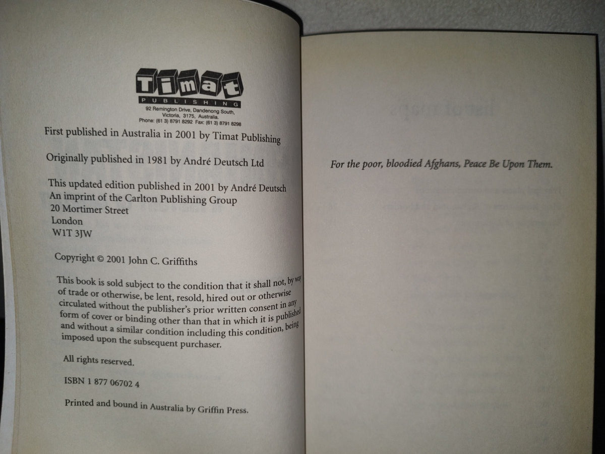 199- Afghanistan. A History Of Conflict - John C. Griffiths. First Published In Australia In 2001