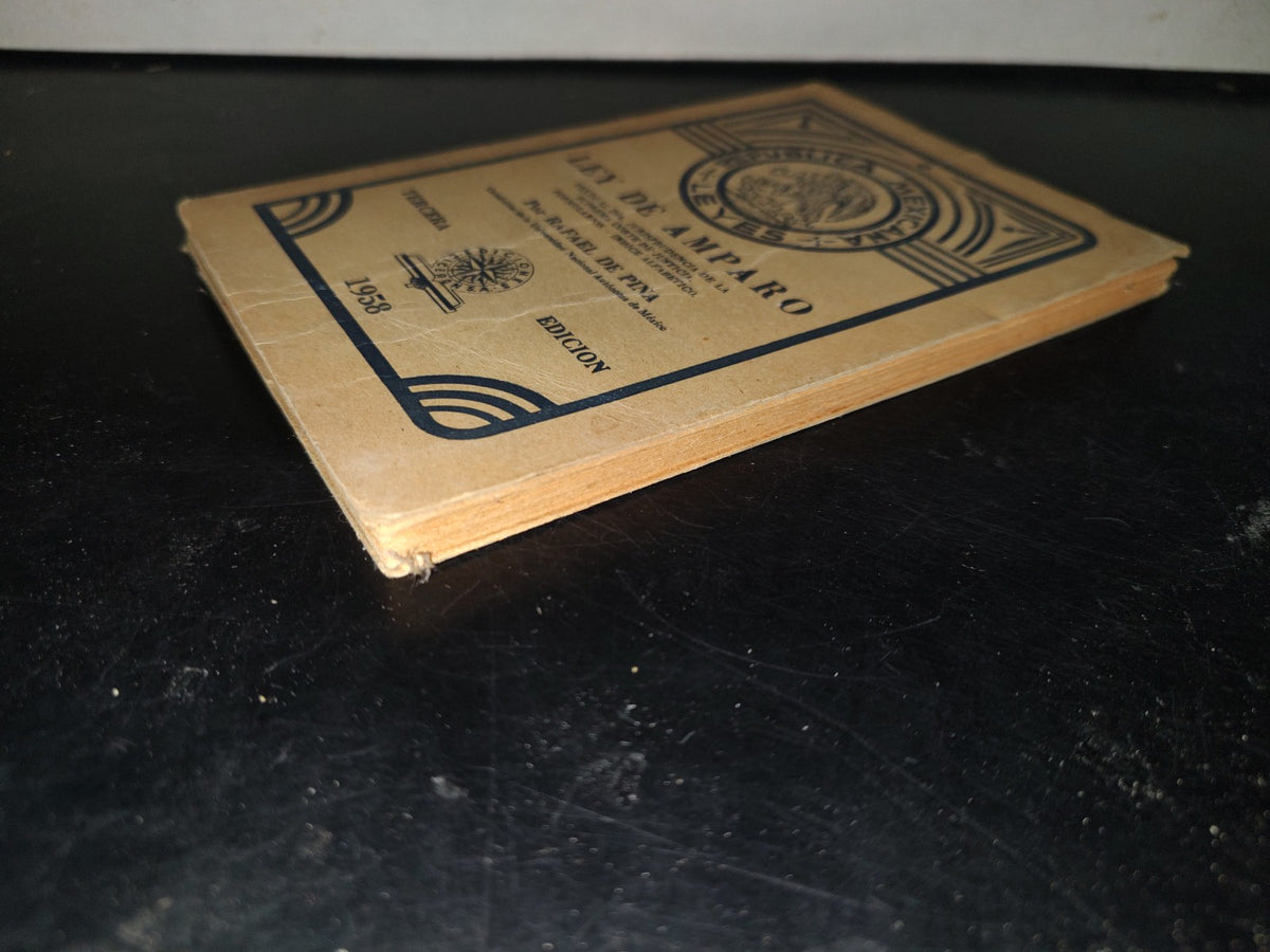 199- Ley De Amparo - Rafael De Pina - Ediciones Cicerón, S. A., 1958