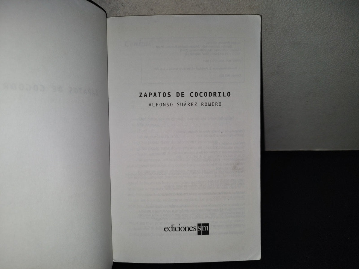 200- Zapatos De Cocodrilo - Alfonso Suárez Romero. Ediciones Sm, 2004