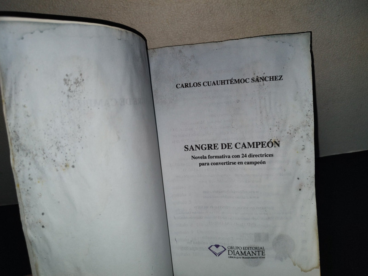 200- Sangre De Campeón - Carlos Cuauhtémoc Sánchez. Ediciones Selectas Diamante, 2001