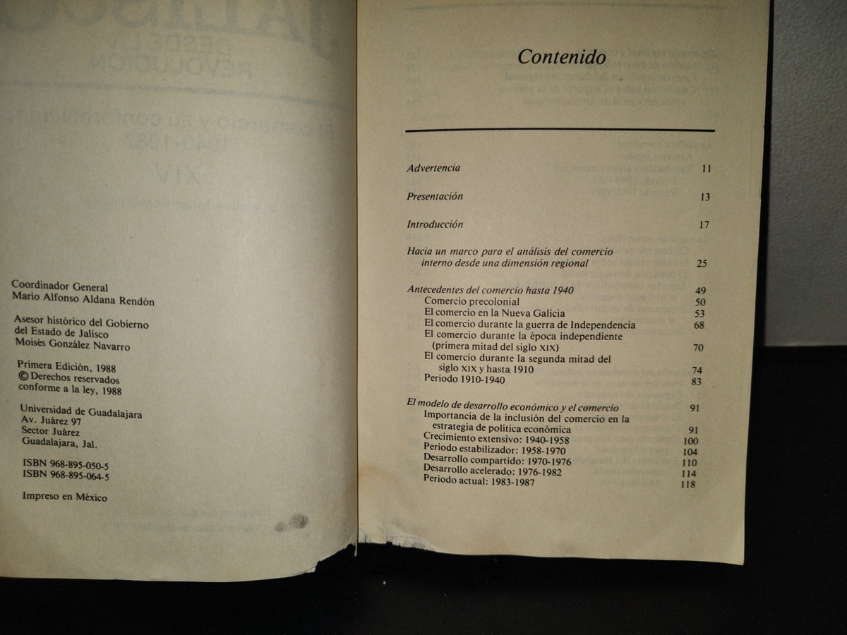 200- Jalisco Desde La Revolución Xiv: El Comercio Y Su Conformación 1940-1987 - J. Abelino Torres Montes De Oca. Gobierno Del Estado De Jalisco. Universidad De Guadalajara - Primera Edición 1988