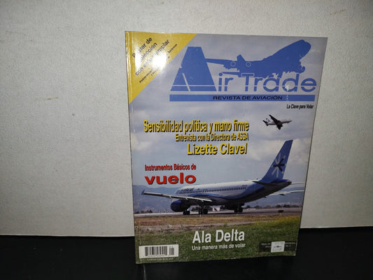 200- Air Trade. Revista De Aviación. Ala Deta. Una Manera Más De Volar - No. 6, 2000's