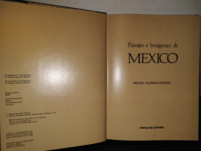 200- Paisajes E Imágenes De México - Miguel Guzmán Peredo - Circulo De Lectores, 1985