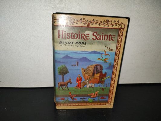 219- Histoire Sainte. Le Peuple De La Bible - Daniel-Rops - Arthème Fayard, 1943