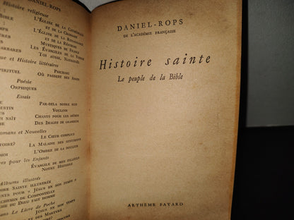 219- Histoire Sainte. Le Peuple De La Bible - Daniel-Rops - Arthème Fayard, 1943