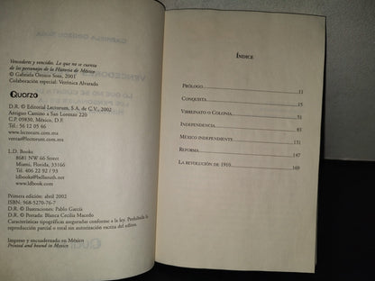 219- Vencedores Y Vencidos. Lo Que No Se Cuenta De Los Personajes De La Historia De México. Quarzo, Editorial Lectorum, Primera Edición: Abril 2002