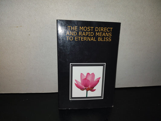 219- The Most Direct And Rapid Means To Eternal Bliss. Volume One - Michael Langford