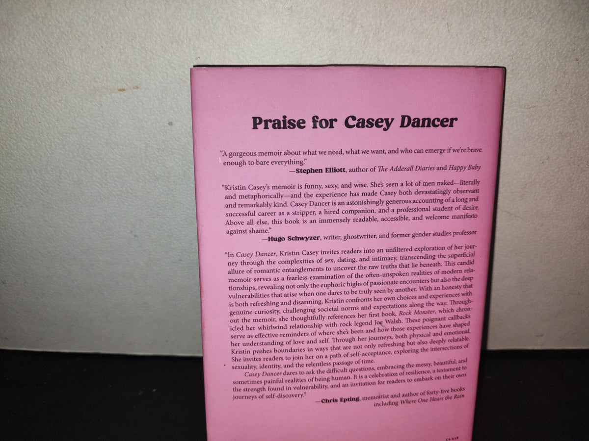 219- Casey Dancer. A Memoir About Dating, Stripping, And A Little Hot Yoga - Kristin Casey
