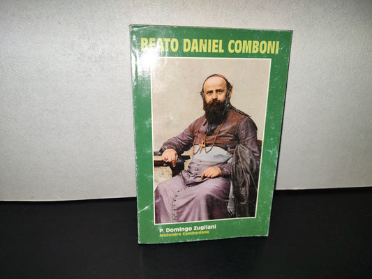 196- Beato Daniel Comboni - P. Domingo Zugliani - Primera Edición 2000