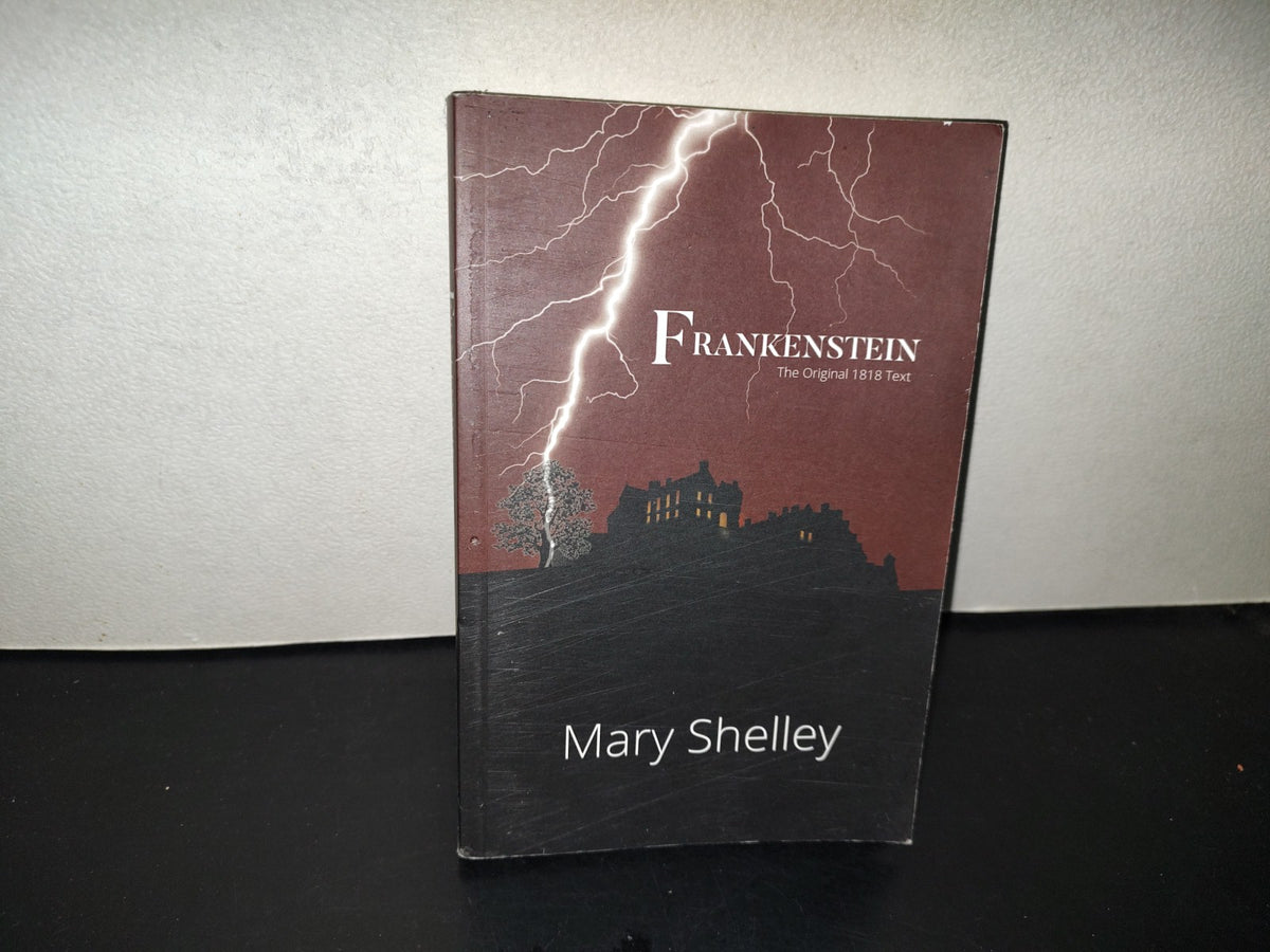 196- Frankenstein. The Original 1818 Text - Mary Shelley. Reader's Library Classics 2021