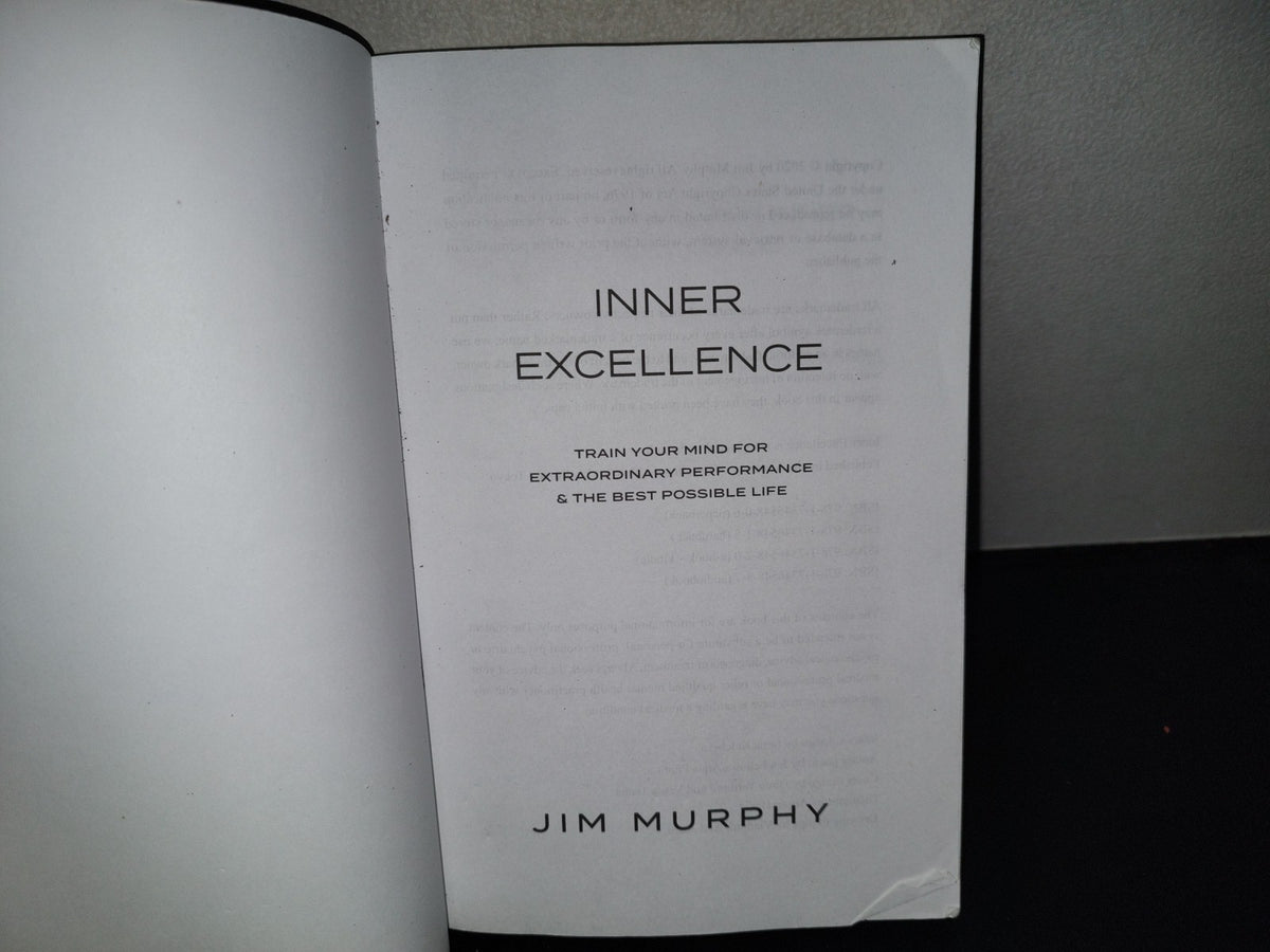 196- Inner Excellence. Train Your Mind For Extraordinary Performance & The Best Possible Life