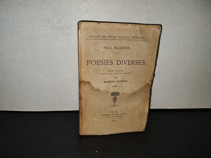 196- Poesies Diverses. Tome I - Paul Scarron. Paris. Librairie Marcel Diidier, 1947