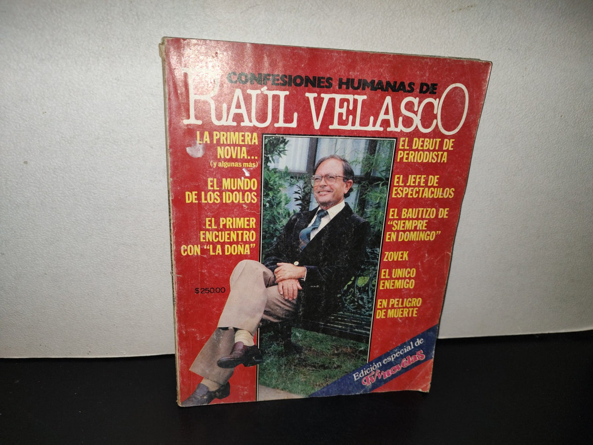 196- Confesiones Humanas De Raúl Velasco. Edición Especial De TvyNovelas - 1983
