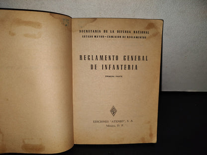 196- Reglamento General De Infantería - Ediciones Ateneo, S. A. - 1989