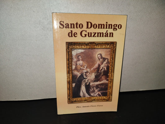200- Santo Domingo De Guzmán Y Santo Tomás De Aquino - Pbro. Antonio Flores Flores