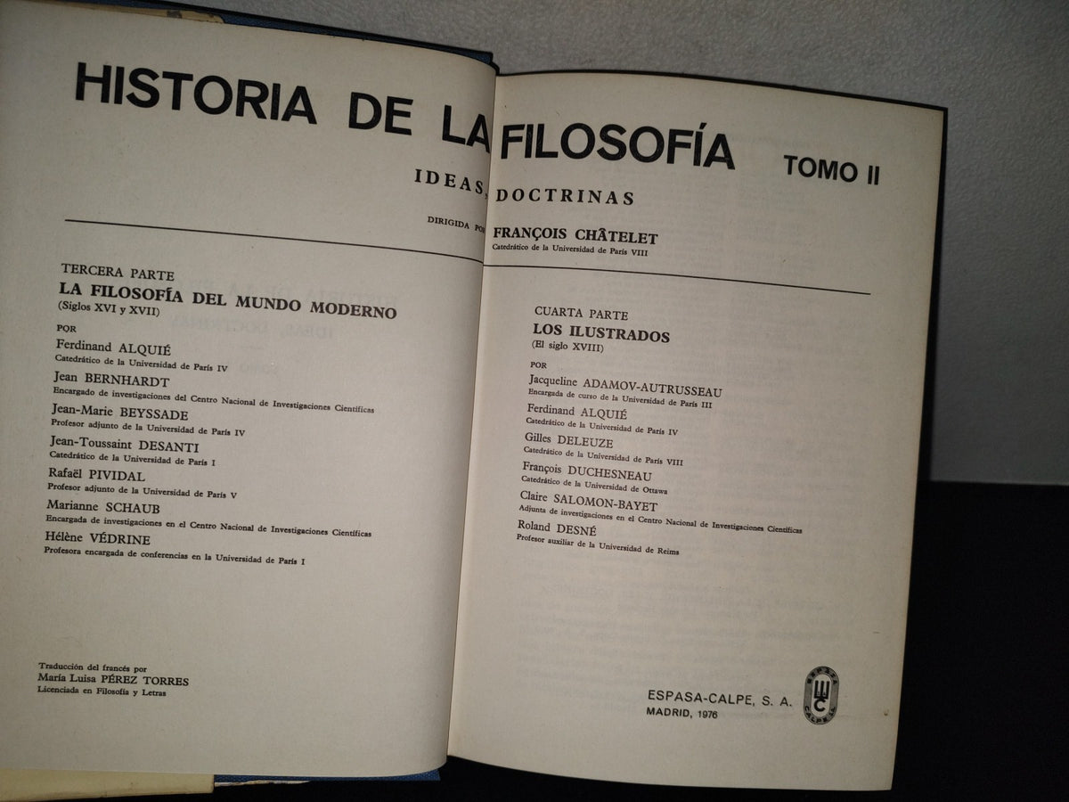 200- Historia De La Filosofía. Tomo II. Tercera Parte. La Filosofía Del Mundo Moderno. (Siglos XVI Y XVII). Cuarta Parte. (El Siglo XVIII). Los Ilustrados. Espasa-Calpe 1976