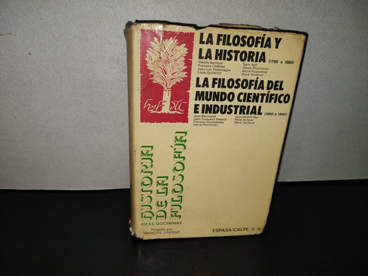200- Historia De La Filosofía. Tomo III. Quinta Parte. La Filosofía Y La Historia. (1780-1880). Sexta Parte. La Filosofía Del Mundo Científico E Industrial. (1860-1940) - Espasa-Calpe - 1976