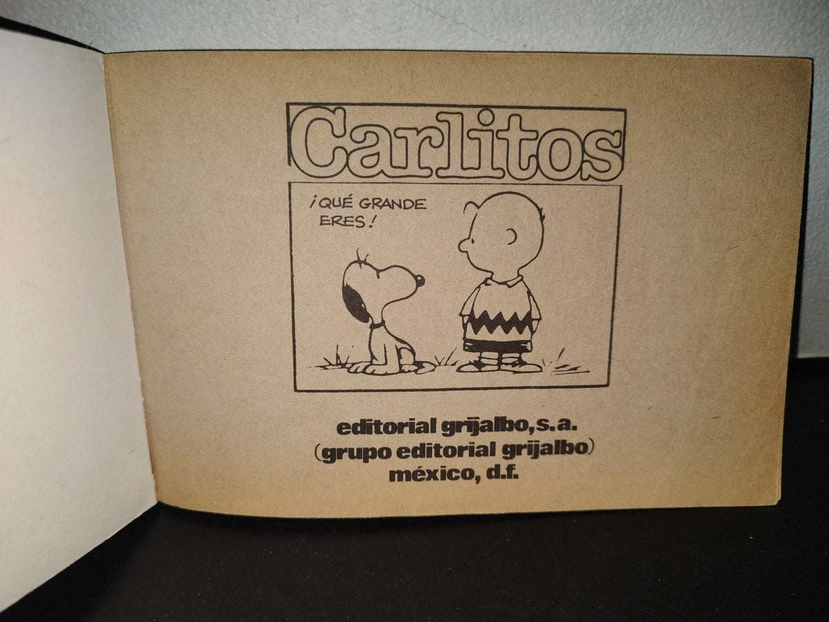 220- Carlitos ¡Qué Grande Eres! 1 - Editorial Grijalgo, S. A., Primera Edición 1984