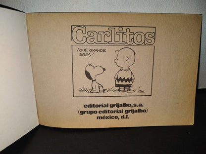 220- Carlitos ¡Qué Grande Eres! 1 - Editorial Grijalgo, S. A., Primera Edición 1984