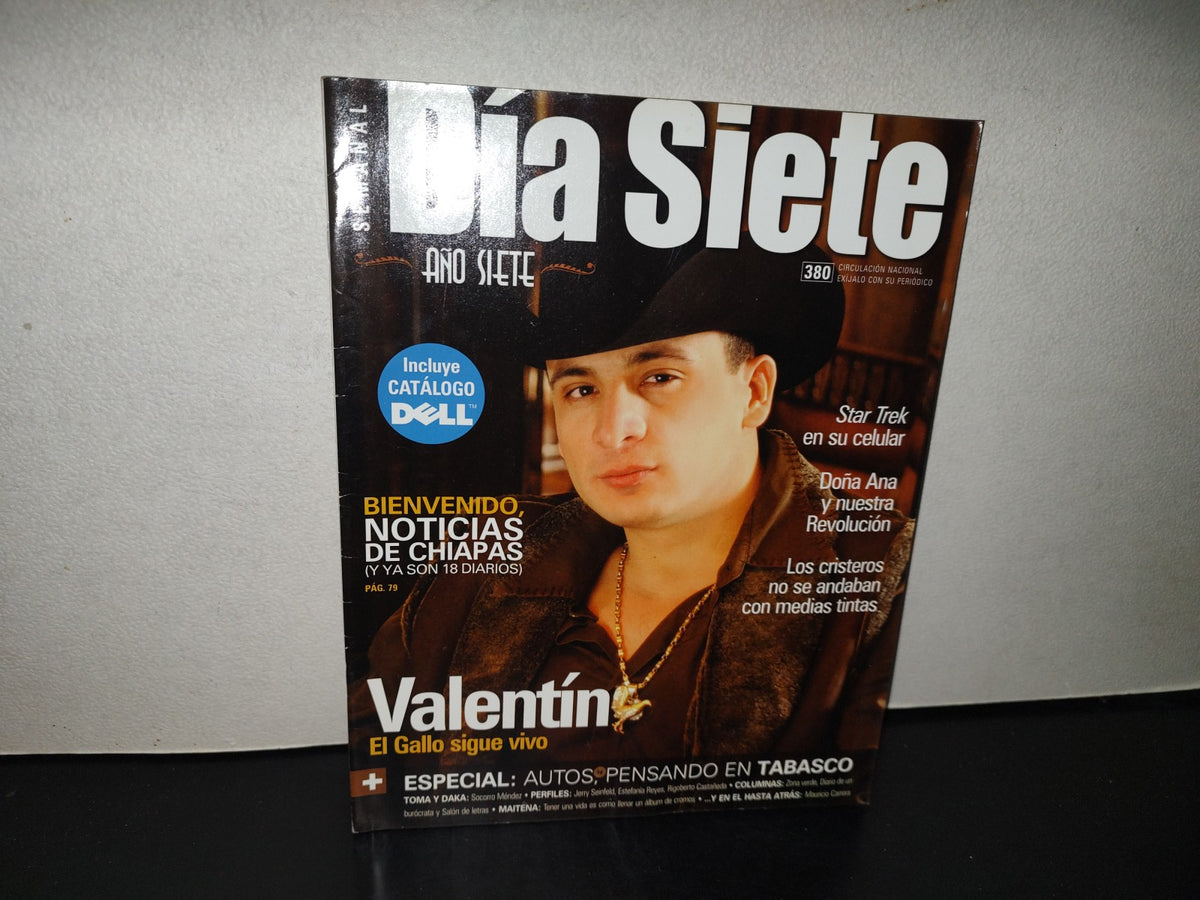 220- Día Siete. Valentín Elizalde - No. 380 - 2007