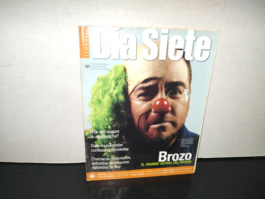 220- Día Siete. Brozo, El Hombre Detrás Del Payaso - No. 101, 2002