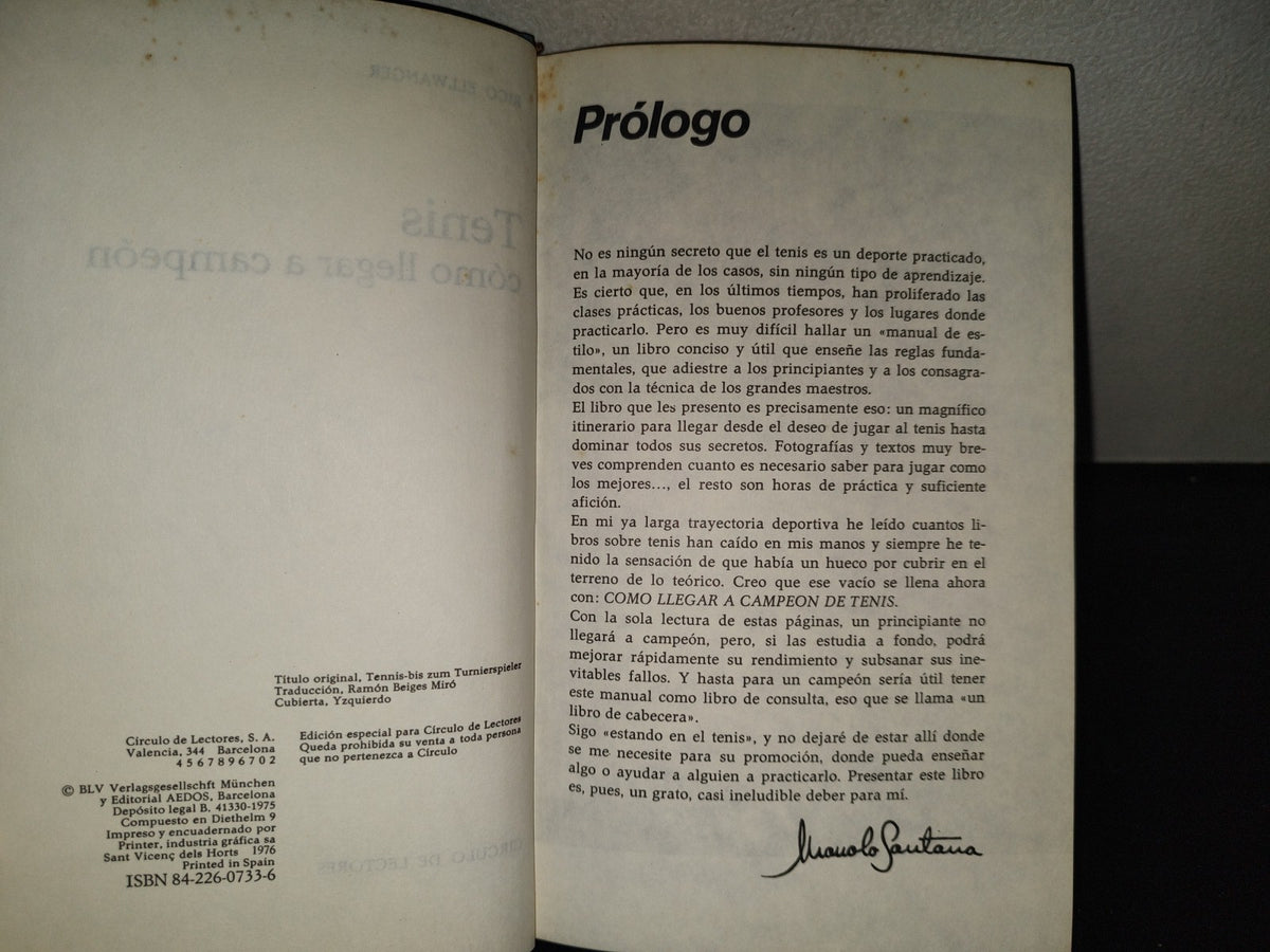 219- El Tenis. Cómo Llegar A Ser Campeón - Rico Ellwanger - Círculo De Lectores, 1976