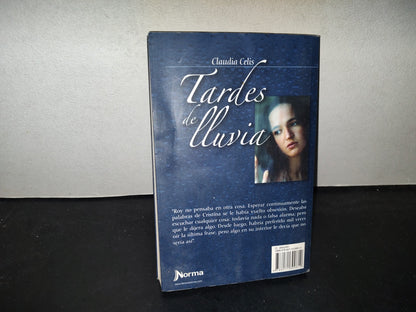 219- Tardes De Lluvia - Claudia Celis. Zona Libre - Editorial Norma - 2015