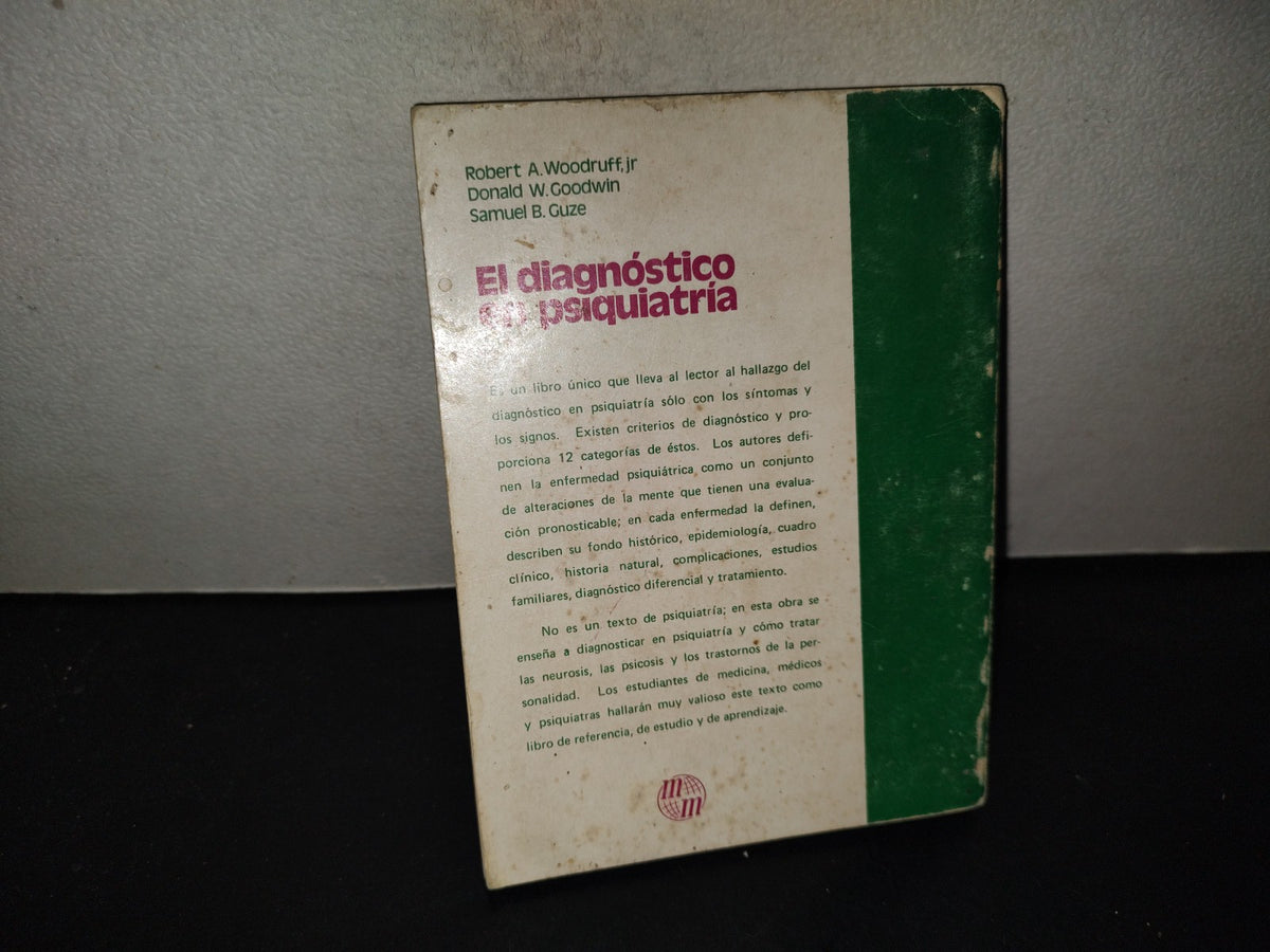 219- El Diagnóstico En Psiquiatría - Robert A. Woodruff, Jr. - Editorial El Manual Moderno