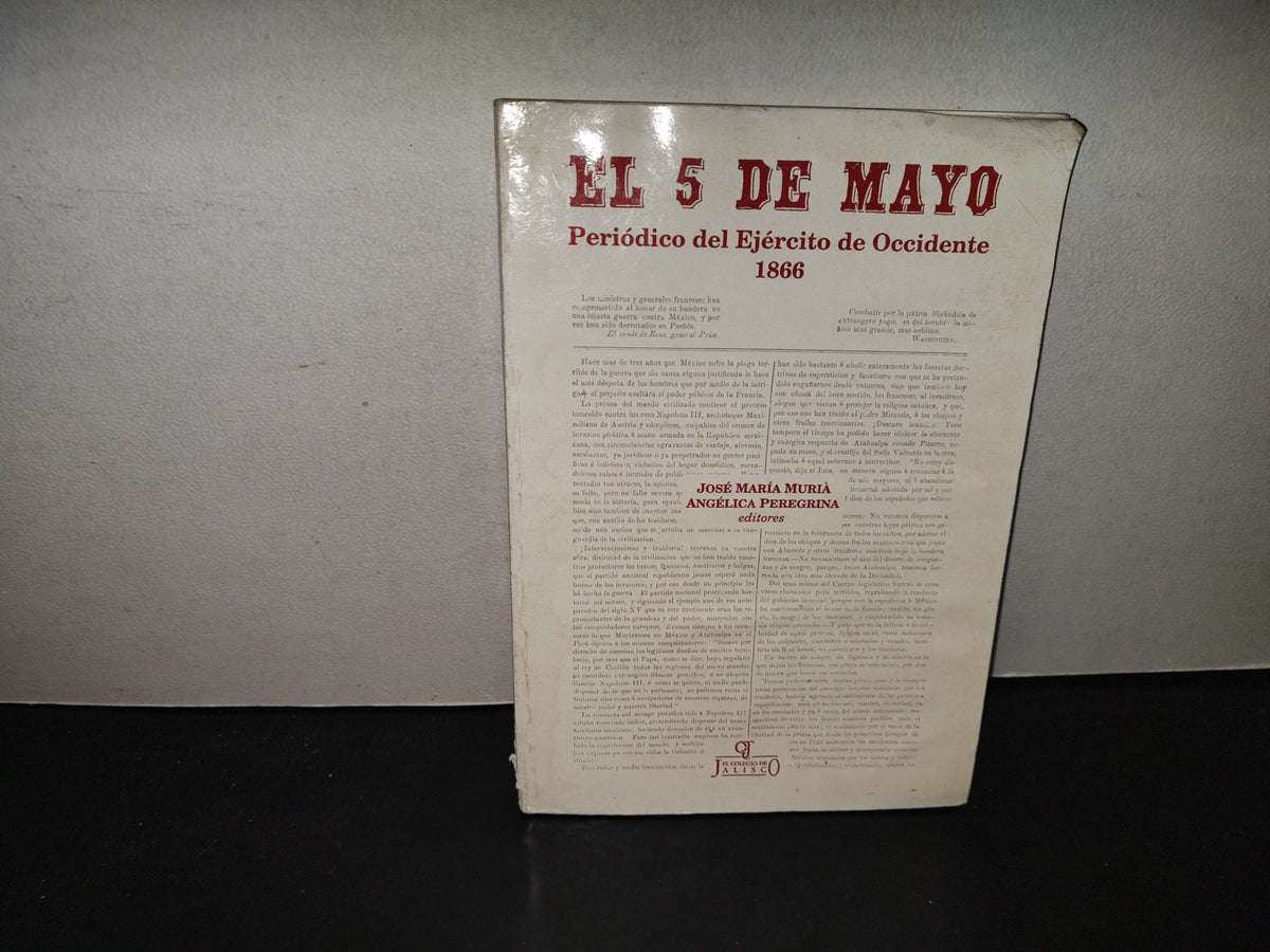 219- El 5 De Mayo. Periódico Del Ejército De Occidente 1866 - José Maria Muria - Facsimil