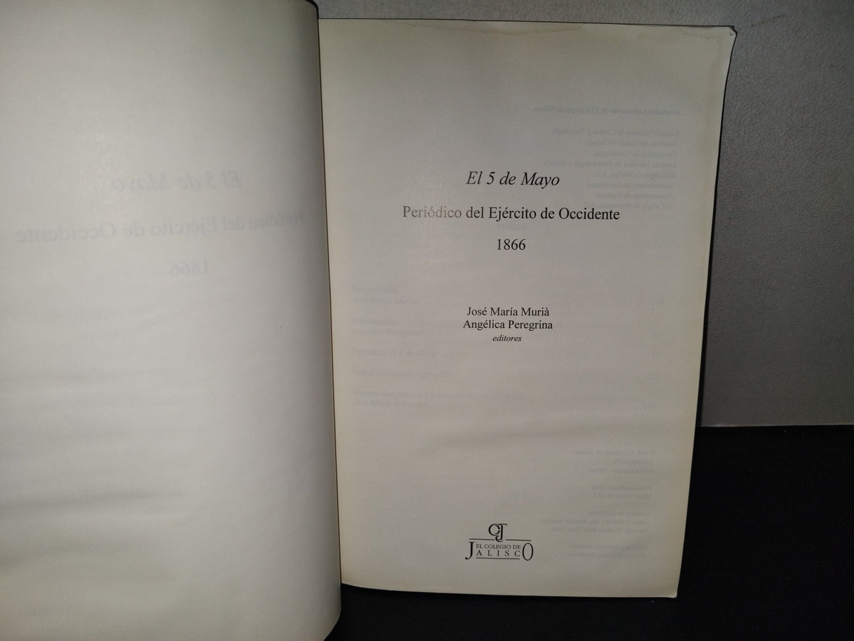 219- El 5 De Mayo. Periódico Del Ejército De Occidente 1866 - José Maria Muria - Facsimil