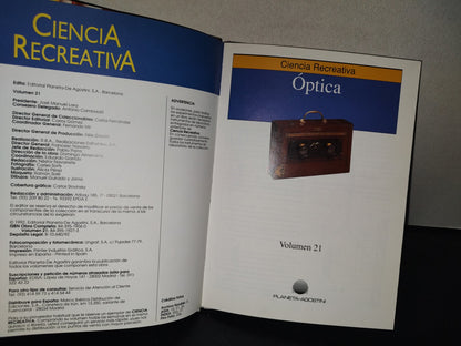 219- Ciencia Recreativa. Óptica. Volumen 21 - Planeta-Agostini - 1992