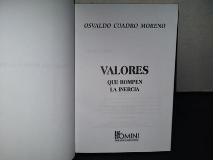 219- Valores Que Rompen La Inercia - Osvaldo Cuadro Moreno