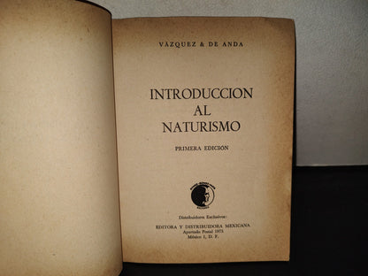219- Introducción Al Naturismo - Vázquez & De Anda - Editora Y Distribuidora Mexicana