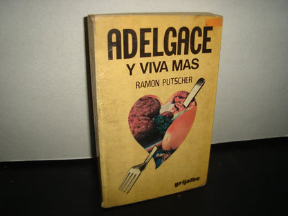 6- Adelgace Y Viva Más - Ramon Putscher