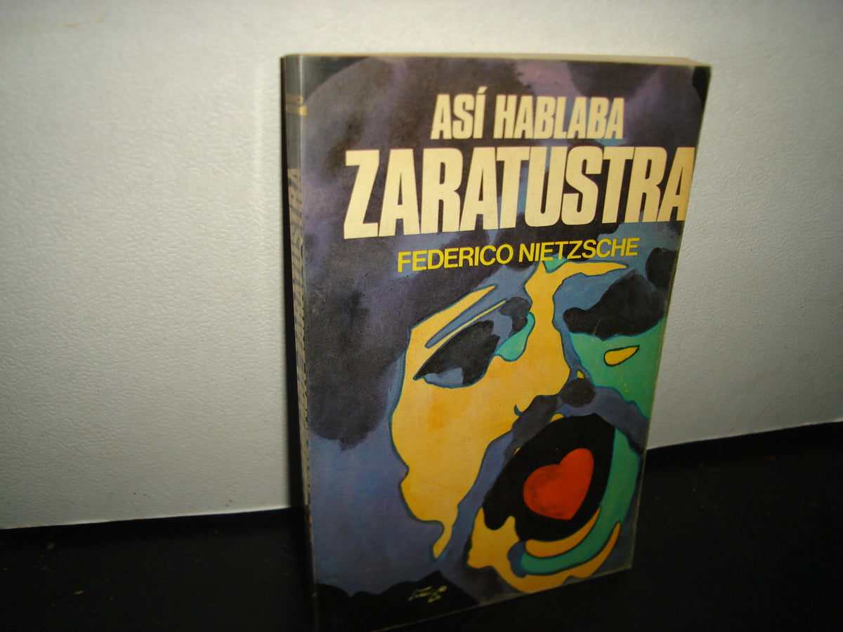 6- Así Hablaba Zaratustra - Federico Nietsche