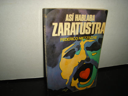 6- Así Hablaba Zaratustra - Federico Nietsche