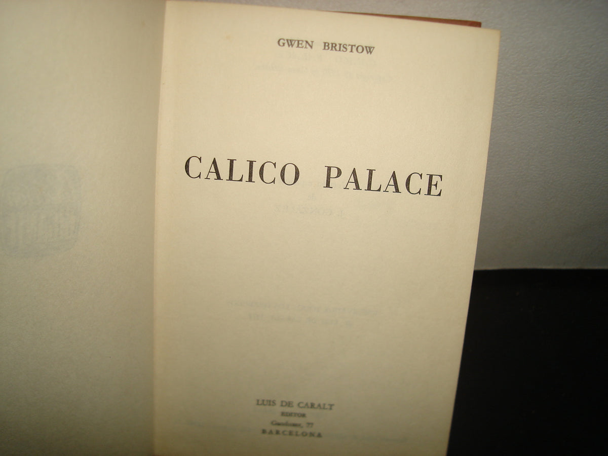 5- Calico Palace - Gwen Bristow