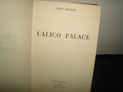 5- Calico Palace - Gwen Bristow